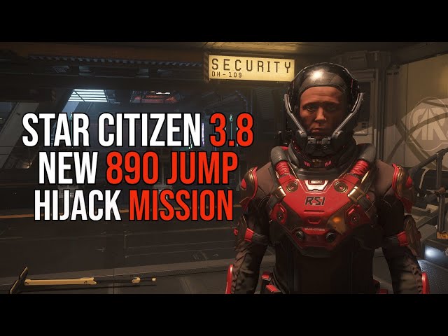 Star Citizen 3.8 PTU | New 890 Jump Hijack Mission