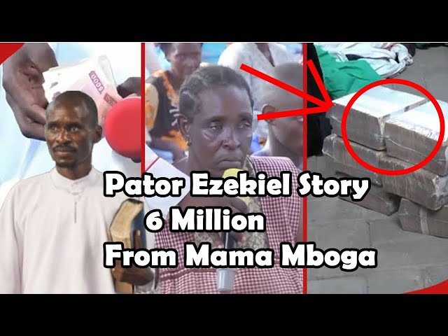 Mama Mboga Gives Ev Ezekiel 6 Million cash #pastorezekiel
