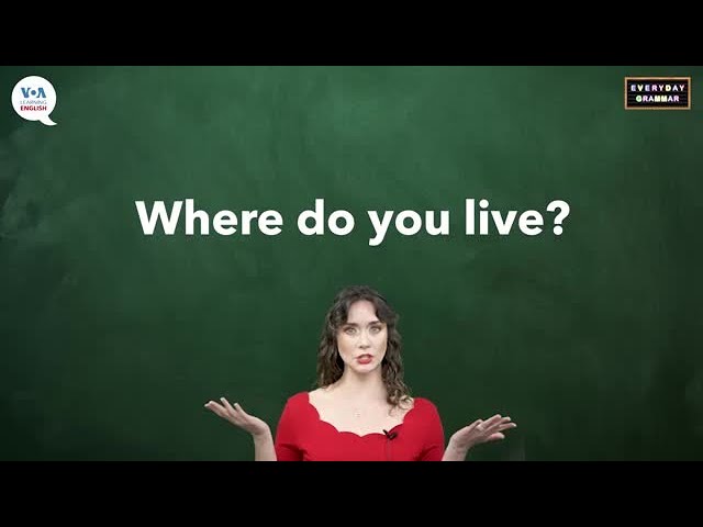 Everyday Grammar TV: Where Do You Live?