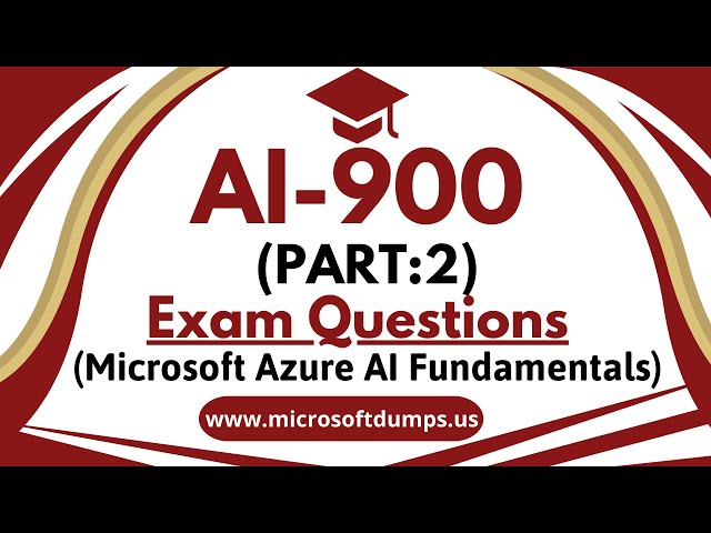 AI-900 Exam Questions | Microsoft Azure AI Fundamentals (Part:2)