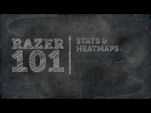 Stats and Heatmaps | Razer 101