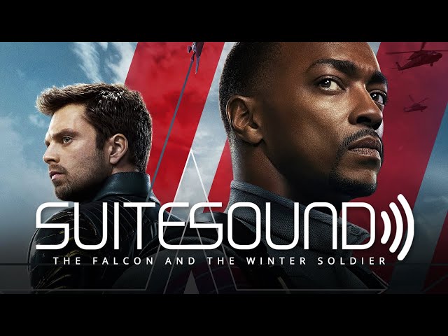 The Falcon and the Winter Soldier - Ultimate Soundtrack Suite