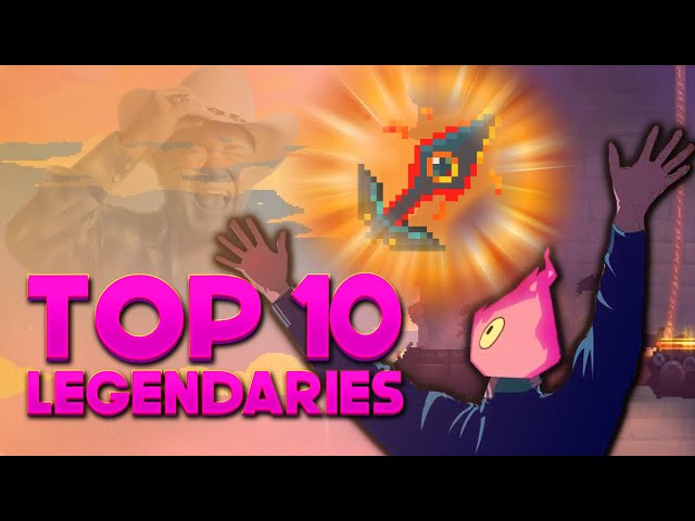 Dead Cells v3.4 | Ranking My Top 10 Legendary Weapons