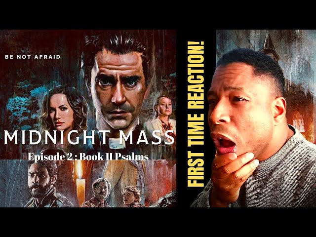 FIRST TIME!!  MISSIONARY watches MIDNIGHT MASS Episode 2!  Book II: Psalm TV REACTION!