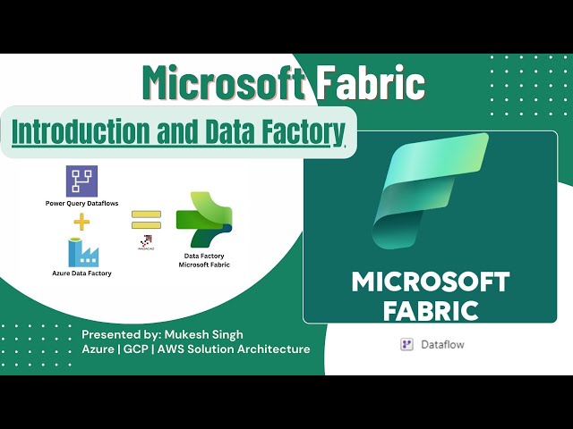 Microsoft Fabric - Introduction | What is Data Factory?