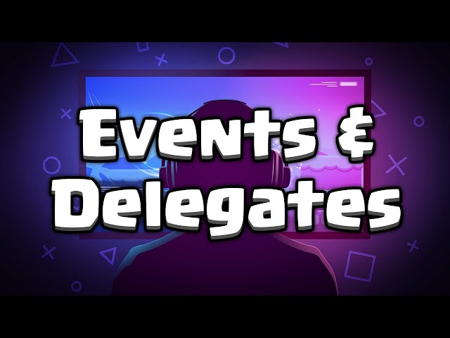 C# Events & Delegates