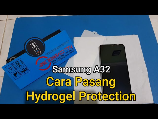 Cara Pasang Screen Protector Hydrogel Pada Hape Samsung A32