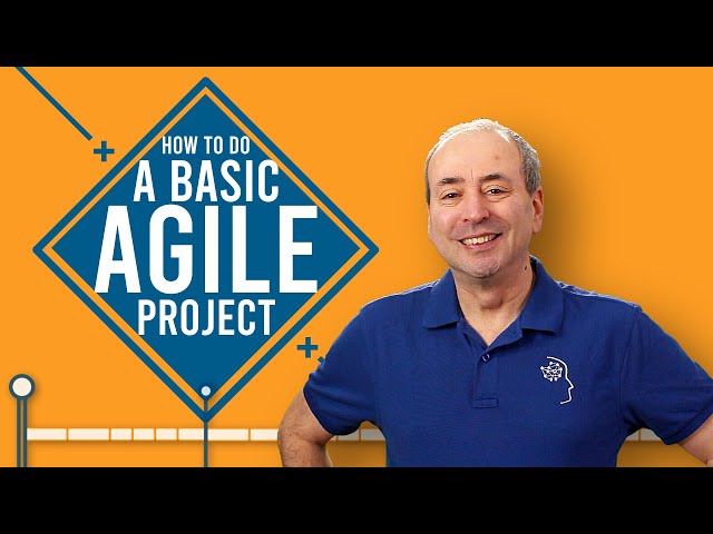 Agile 101: How to do a Basic Agile Project