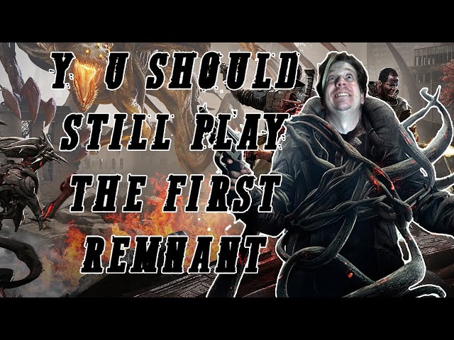 You Should Still Play The First Remnant