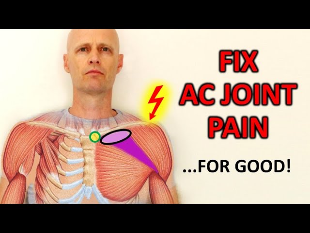How To Fix AC Joint Pain: The TWO Essential Keys (Updated!)