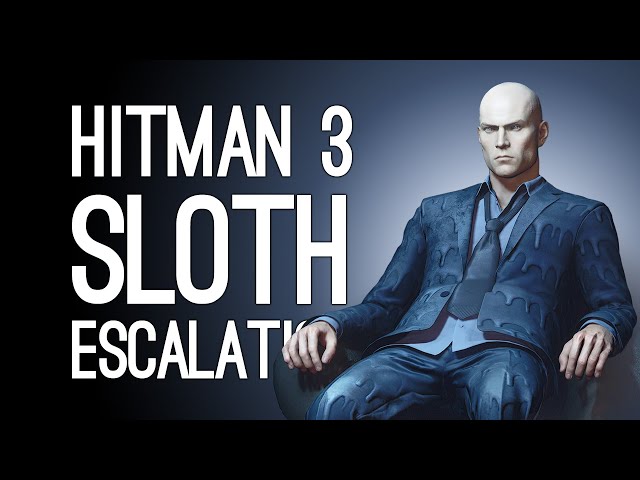 Hitman 3 SLOTH ESCALATION: Don't Move! | Hitman 3 Seven Deadly Sins DLC