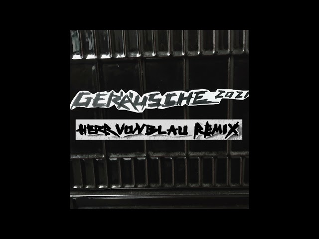 Lemur - Geräusche 2021 (HERR VON BLAU Remix)