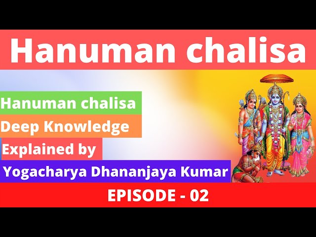 || Hanuman Chalisa || |What are Mental and physical impurities || Episode-02 ||