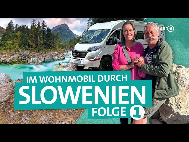 Camping in Slowenien - Im Wohnmobil mit den Erbslöhs (1/2) | ARD Reisen