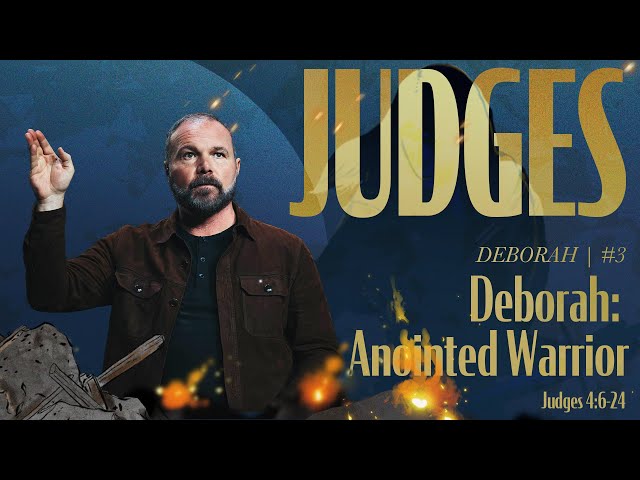 Deborah: Anointed Warrior