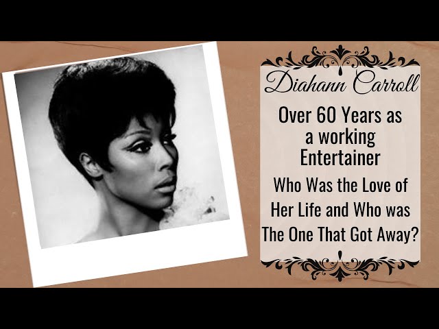 Diahann Carroll - She Was Bold, Smart, Talented and Sophisticated