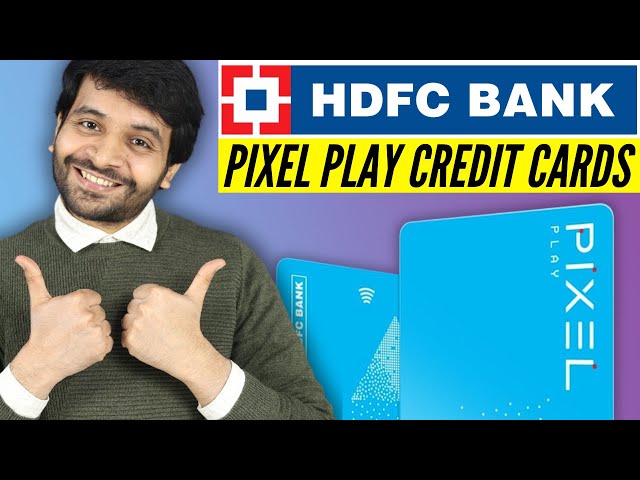 Pixel Play Credit Cards Launched | HDFC 1st Customizable Credit Cards 🔥🔥