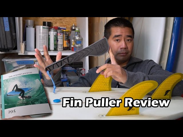 Fin Puller Review | The Surfer's Journal - My Favorite Publication