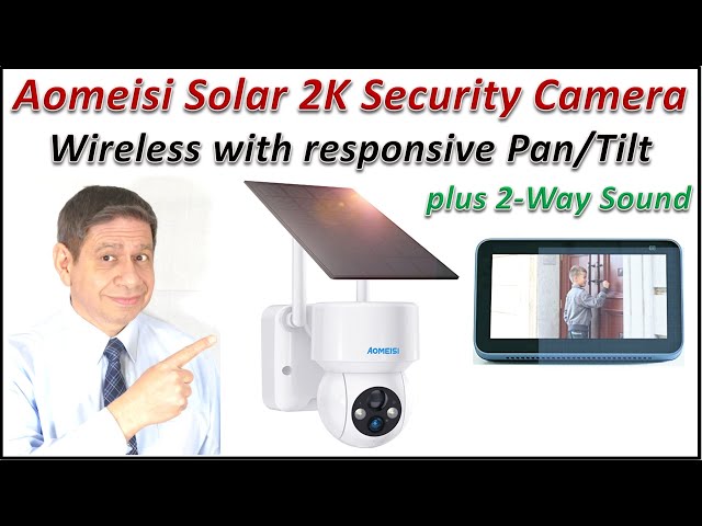 Aomeisi D2 Solar Powered 2K PT Security Camera Review Review