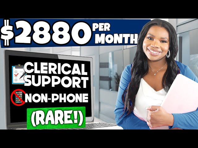 No Calls Required! Earn $2880/Month with Work From Home Clerical Support (No Degree!)