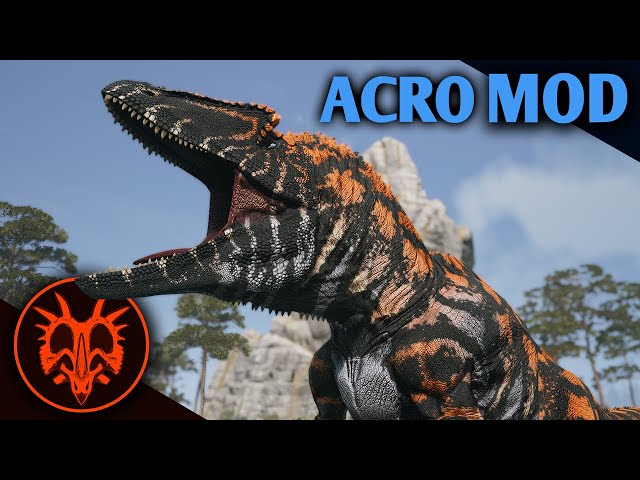 Feel the power of Acrocanthosaurus! - Mod Spotlight