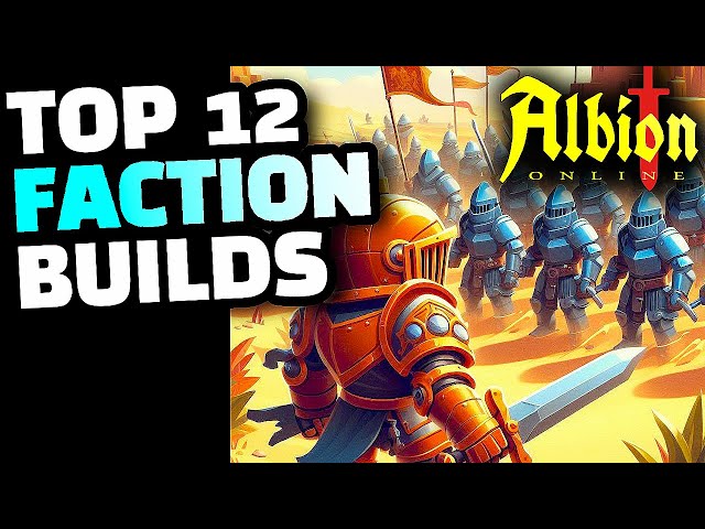 Albion Online Top 12 Builds For Faction PvP