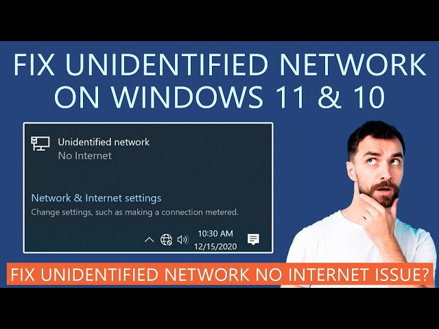 How to Fix Unidentified Network Problem on Windows 11 & 10?