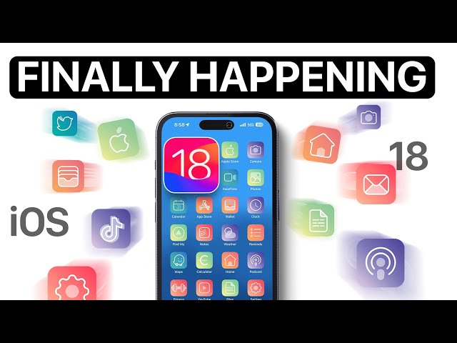 iOS 18 - FINALLY Happening!
