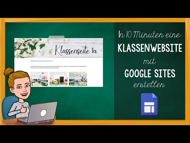 In 10 Minuten eine Klassenwebsite mit Google Sites erstellen
