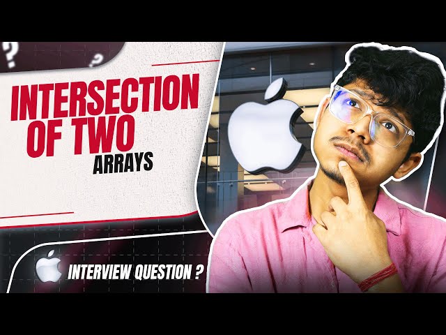 349. Intersection of Two Arrays | 4 Approaches | Sorting | 2 Pointer | Hash Set | Binary Search