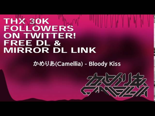 [FREEDL&MIRROR]Bloody Kiss - THX30KFOLLOWERS!