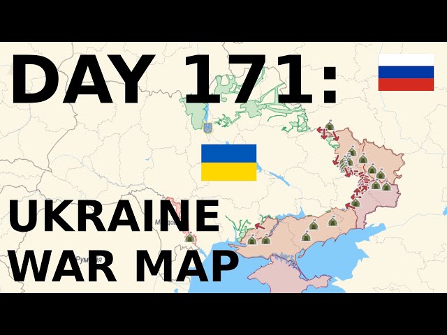Day 171: Ukraine War Map
