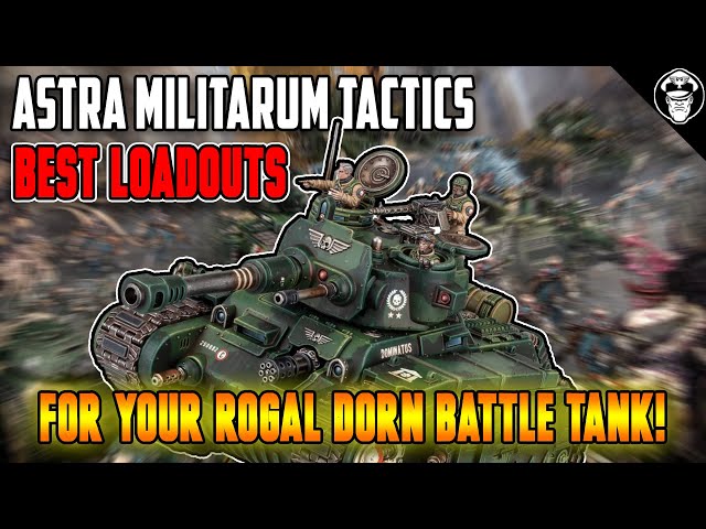The BEST Loadouts for your Rogal Dorn! | 10th Edition | Astra Militarum Tactics