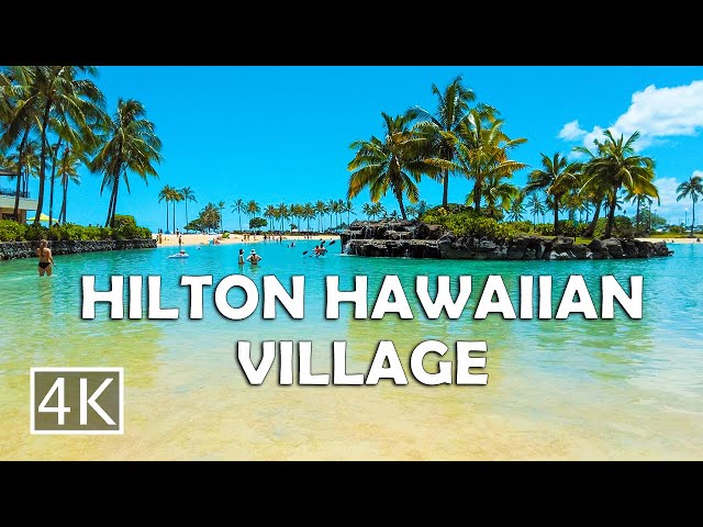 [4K] Hilton Hawaiian Village Waikiki Beach Resort in Honolulu, Oahu Hawaii - Walking Tour