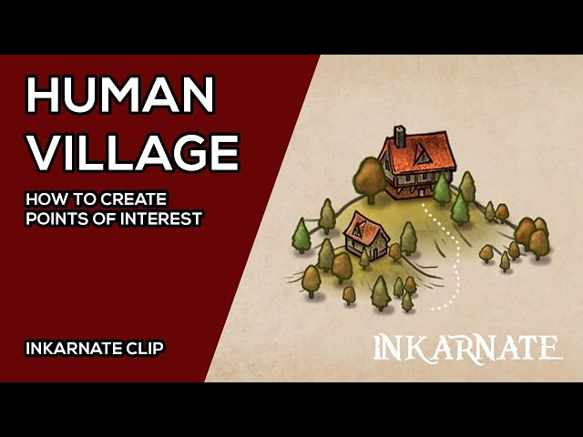 Human Village | Inkarnate Clip