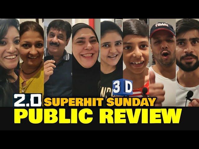 2.0 Movie SUPERHIT SUNDAY Public Review | Housefull | Rajinikanth Sir, Akshay Kumar | Shankar