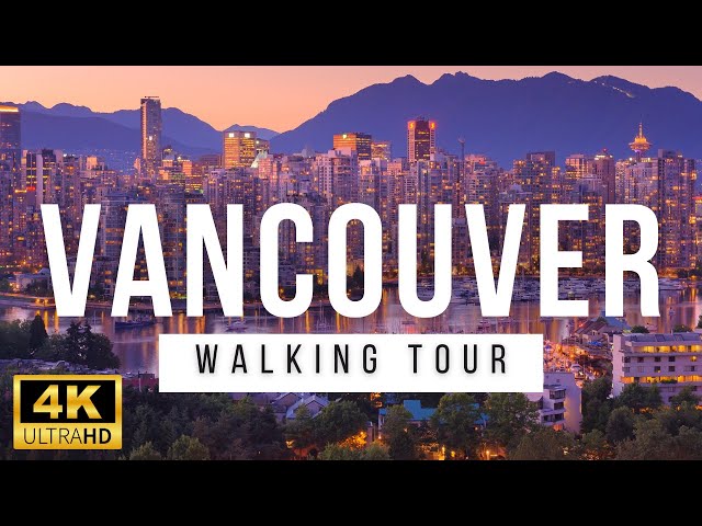 Vancouver, Canada 4K Walking Tour through Downtown - Immersive Sound [4K Ultra HD]