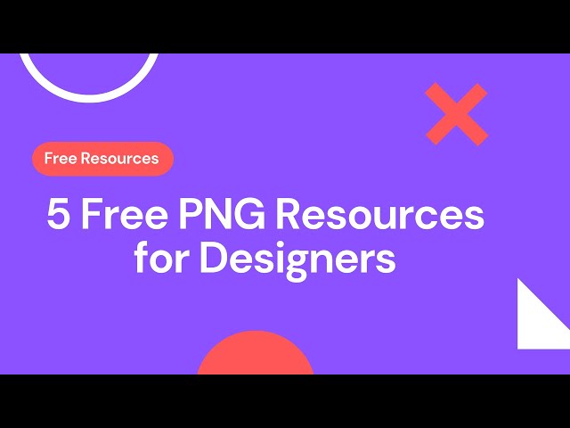 5 Free PNG Resources for Designers
