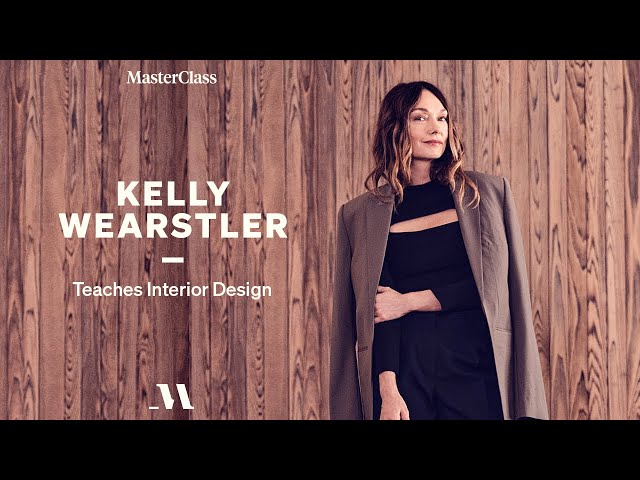 Kelly Wearstler Teaches Interior Design | Official Trailer | MasterClass