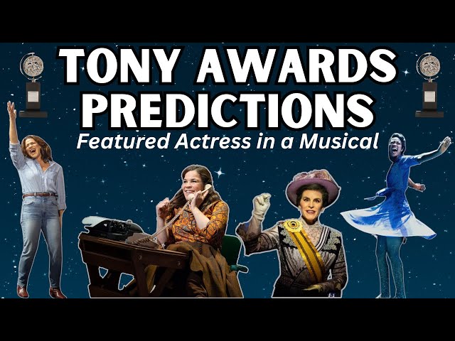 Tony Awards Predictions: Featured Actress in a Musical