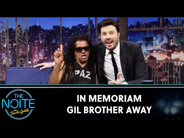 In Memoriam Gil Brother Away | The Noite (05/12/23)