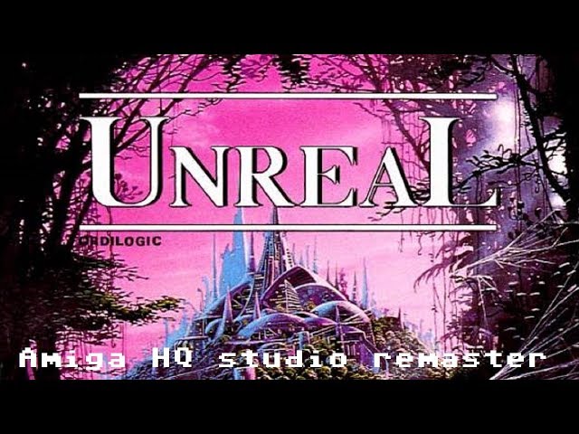 Amiga HQ studio remaster #08 - "Unreal -Title music" by Charles Deenen