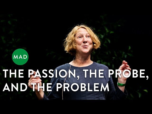 The Passion, the Probe, and the Problem | Margot Henderson