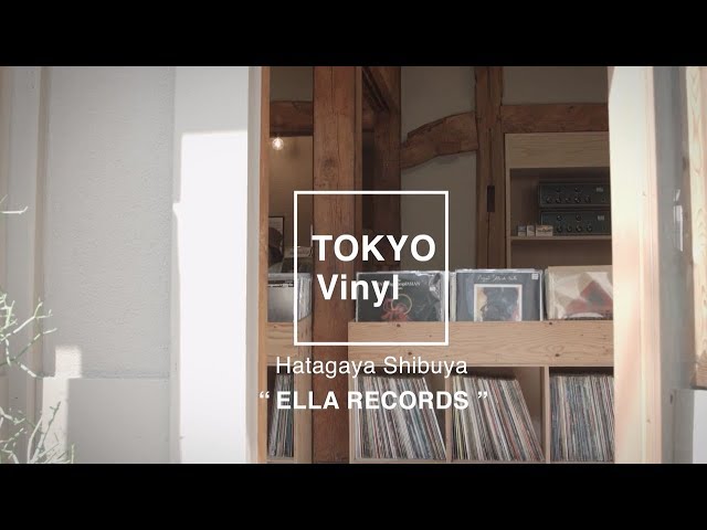TOKYO VINYL #9 ELLA RECORDS in Shibuya