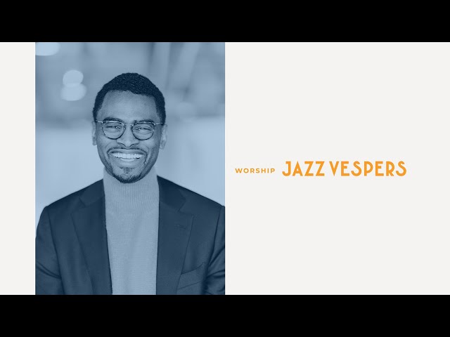 Jazz Vespers - 11/9/23