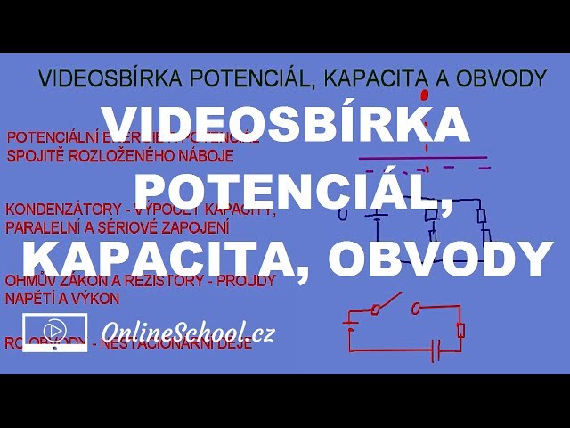 Videosbírka | 9/9 Elektrické obvody | Fyzika | Onlineschool.cz