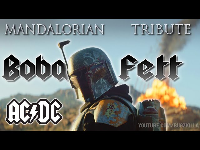 Boba Fett Mandalorian Tribute 'Shoot to Thrill' by AC/DC (Music Edit)