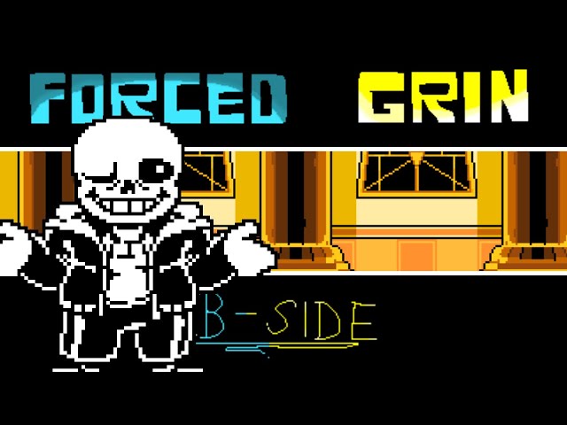 (Animation) Forced Grin B-Side