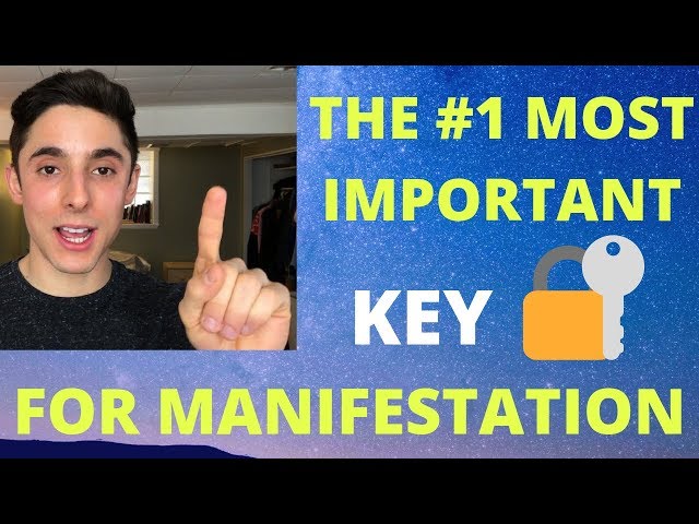 The #1 Most Important KEY for MANIFESTATION (HOW TO MANIFEST)