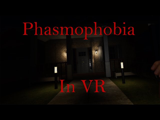 Phasmophobia in VR Did Not go as Expected..